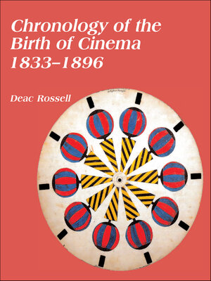 cover image of Chronology of the Birth of Cinema, 1833–1896